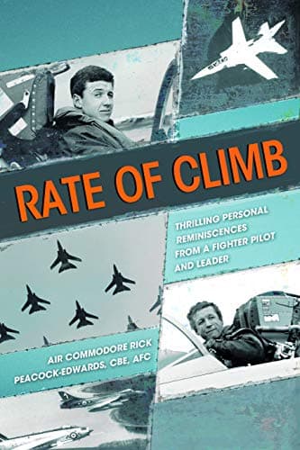 Cover of Rate of Climb: Thrilling Personal Reminiscences From a Fighter Pilot and Leader