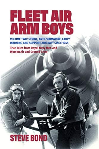 Cover of Strike, Anti-Submarine, Early Warning and Support Aircraft Since 1945 (Fleet Air Arm Boys, Bk. 2)