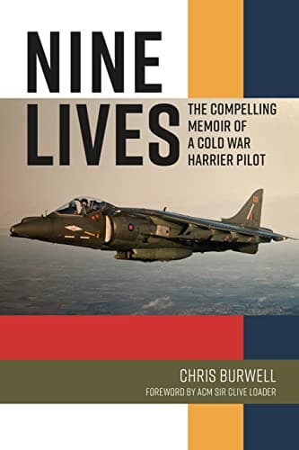 Cover of Nine Lives: The Compelling Memoir of a Cold War Harrier Pilot