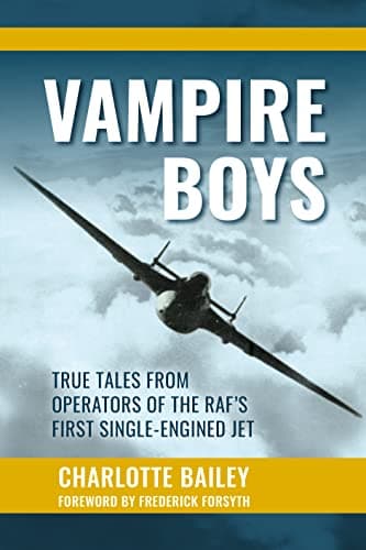 Cover of Vampire Boys: True Tales From Operators of the RAF's First Single-Engined Jet