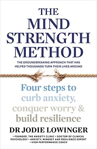 Cover of The Mind Strength Method: The Groundbreaking Approach That Has Helped Thousands Turn Their Lives Around