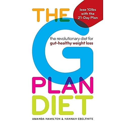 Cover of The G Plan Diet: The Revolutionary Diet for Gut-Healthy Weight Loss