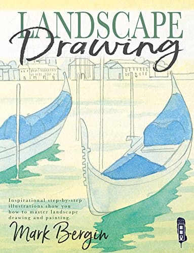 Cover of Landscape Drawing: Inspirational Step-by-Step Illustrations Show You How to Master Landscape Drawing and Painting