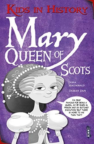 Cover of Mary, Queen of Scots (Kids in History)