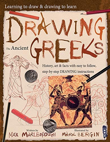 Cover of Drawing the Ancient Greeks (Learning to Draw & Drawing to Learn, Bk. 1)