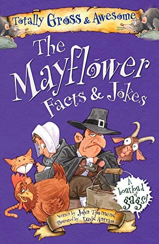 Cover of The Mayflower Facts & Jokes (Totally Gross & Awesome)