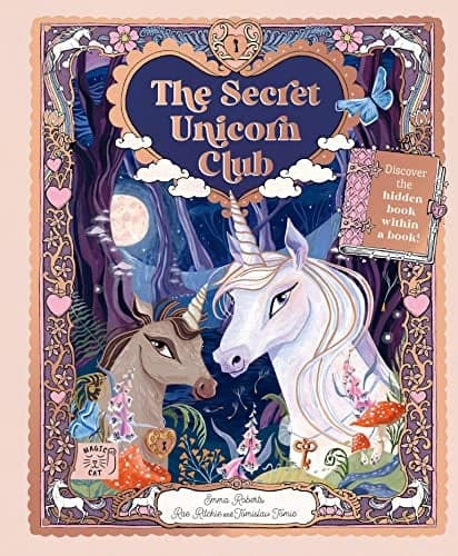 Cover of The Secret Unicorn Club: Discover the Hidden Book Within a Book!