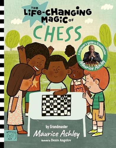 Cover of The Life Changing Magic of Chess: A Beginner's Guide
