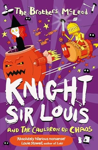 Cover of Knight Sir Louis and the Cauldron of Chaos (Knight Sir Louis)