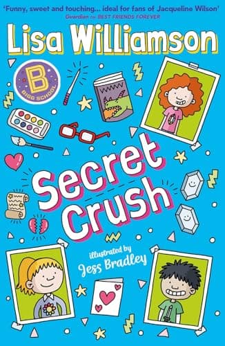 Cover of Secret Crush (Bigg School, Bk. 3)