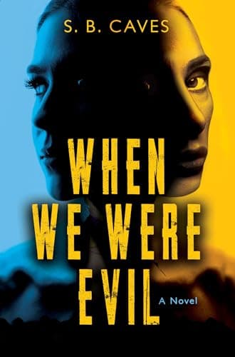 Cover of When We Were Evil