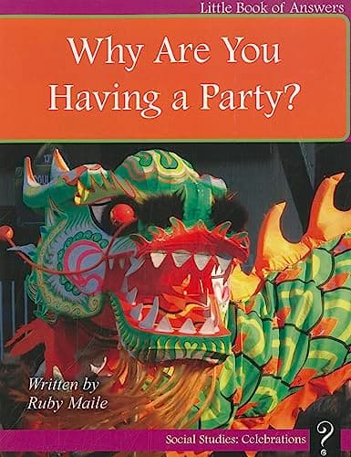 Cover of Why Are You Having a Party? (Little Book of Answers, Social Studies: Celebrations, Level B)