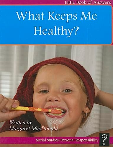 Cover of What Keeps Me Healthy? (Little Book of Answers)