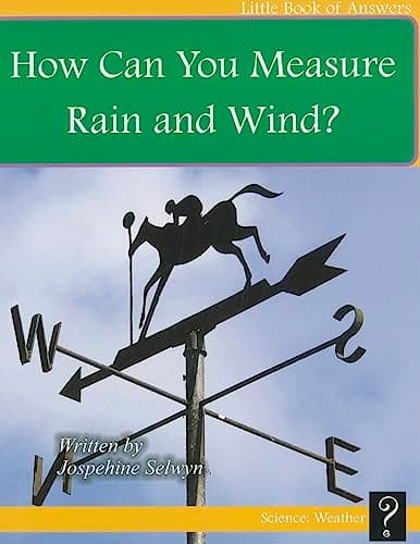 Cover of How Can You Measure Rain and Wind? (Little Book of Answers)
