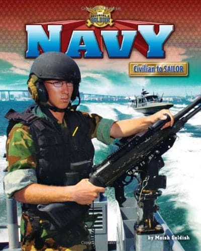 Cover of Navy: Civilian to Sailor (Becoming a Soldier)