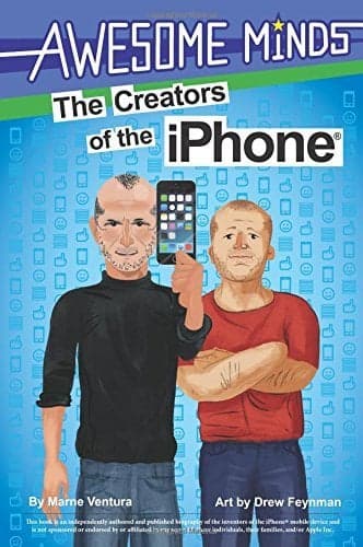 Cover of The Creators of the iPhone (Creative Minds, Bk. 2)