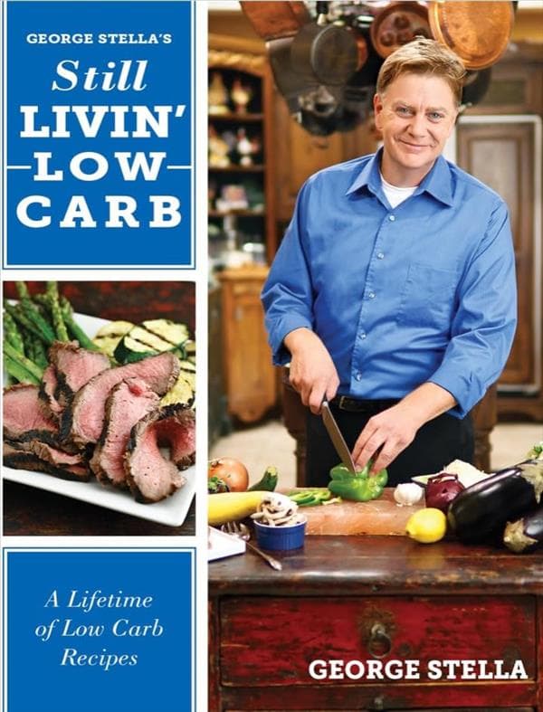 Cover of Still Livin' Low Carb: A Lifetime of Low Carb Recipes