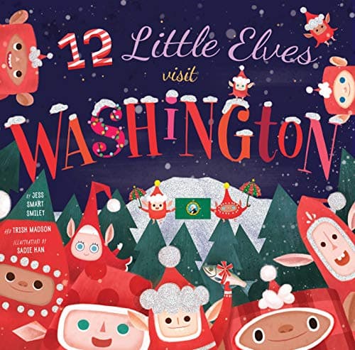 Cover of 12 Little Elves Visit Washington (12 Little Elves)