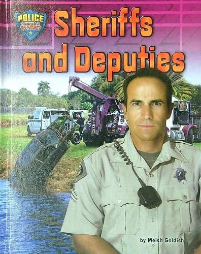 Cover of Sheriffs and Deputies (Police: Search & Rescue!)