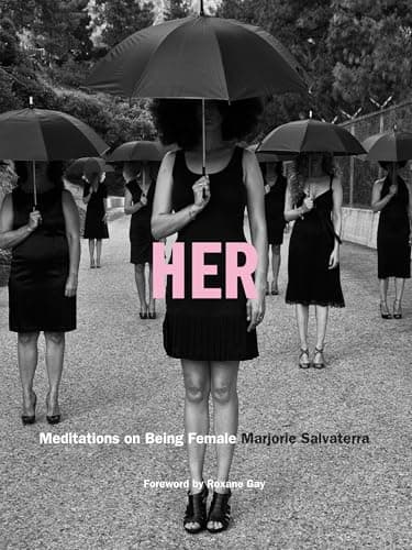 Cover of Her: Meditations on Being Female