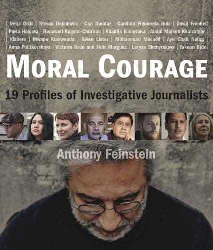 Cover of Moral Courage: 19 Profiles of Investigative Journalists