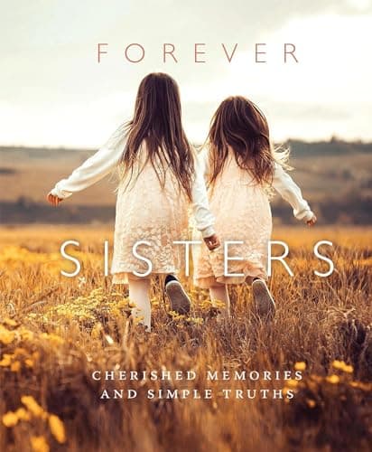 Cover of Forever Sisters: Cherished Memories and Simple Truths