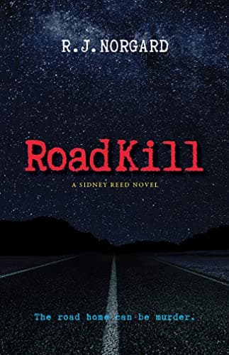 Cover of Road Kill (Sidney Reed Mystery, Bk. 2)