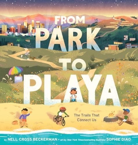 Cover of From Park to Playa: The Trails That Connect Us