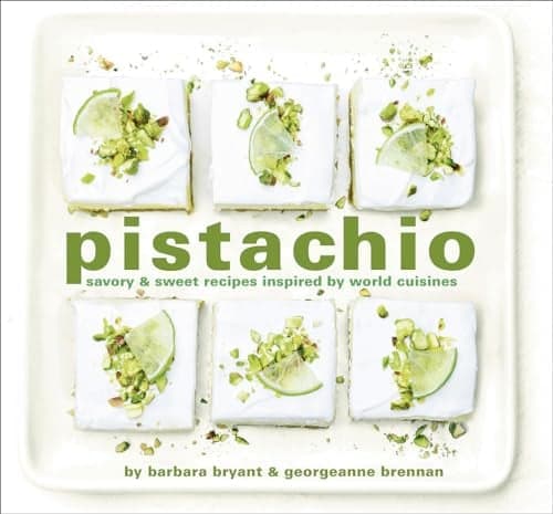 Cover of Pistachio: Savory & Sweet Recipes Inspired by World Cuisines