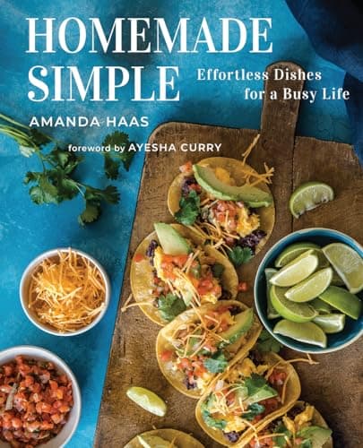 Cover of Homemade Simple: Effortless Dishes for a Busy Life