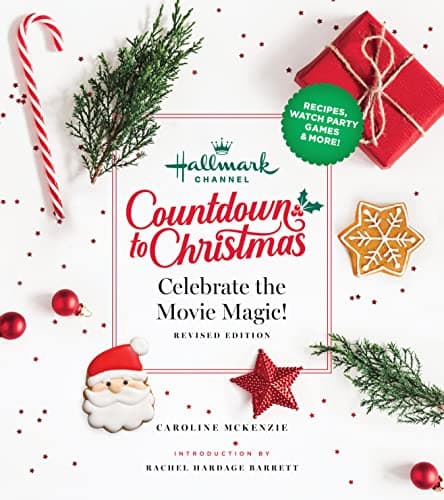 Cover of Countdown to Christmas: Celebrate the Movie Magic (Hallmark Channel, Revised Edition)