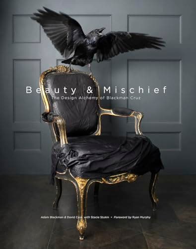 Cover of Beauty & Mischief: The Design Alchemy of Blackman Cruz
