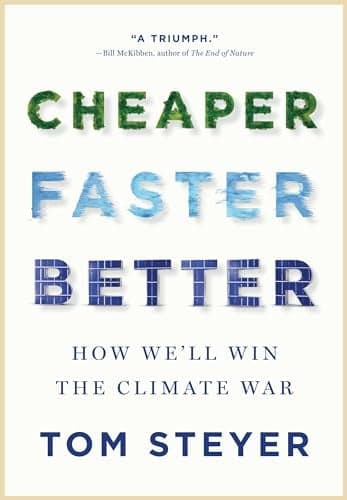 Cover of Cheaper, Faster, Better: How We’ll Win the Climate War