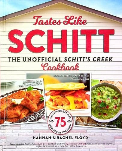 Cover of Tastes Like Schitt: The Unofficial Schitt's Creek Cookbook