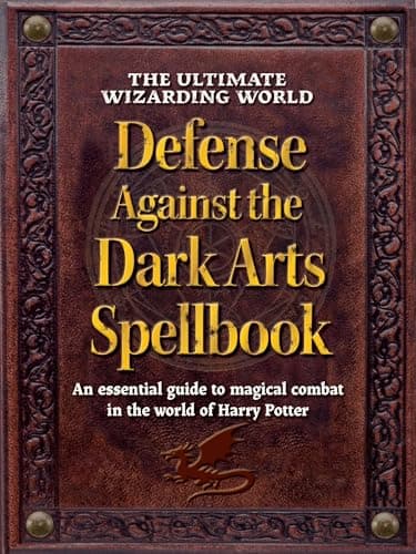 Cover of The Ultimate Wizarding World Defense Against the Dark Arts Spellbook (The Unofficial Harry Potter Reference Library)
