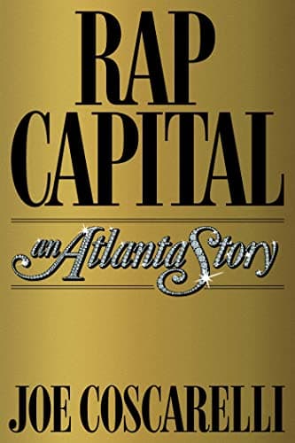 Cover of Rap Capital: An Atlanta Story