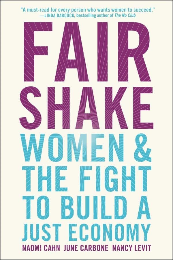 Cover of Fair Shake: Women and the Fight to Build a Just Economy