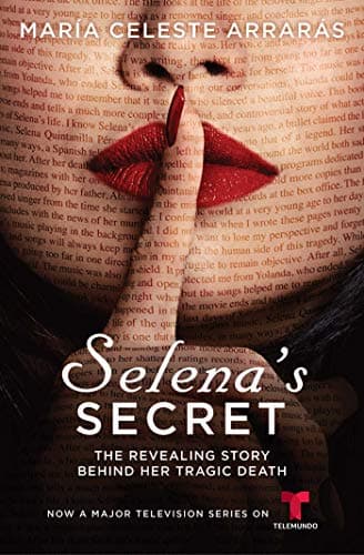 Cover of Selena's Secret: The Revealing Story Behind Her Tragic Death