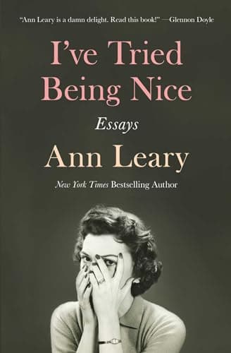 Cover of I've Tried Being Nice: Essays