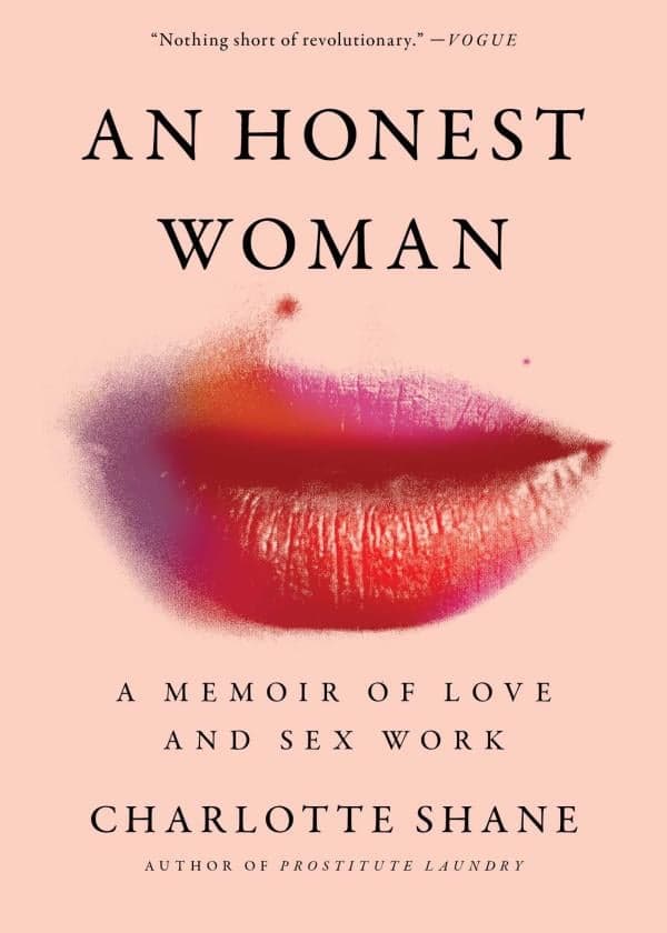 Cover of An Honest Woman: A Memoir of Love and Sex Work