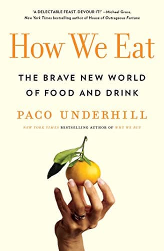 Cover of How We Eat: The Brave New World of Food and Drink