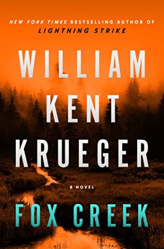 Cover of Fox Creek (Cork O'Connor Mystery Series, Bk. 19)