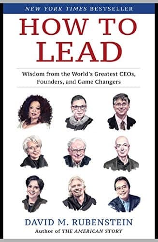 Cover of How to Lead: Wisdom From the World's Greatest CEOs, Founders, and Game Changers