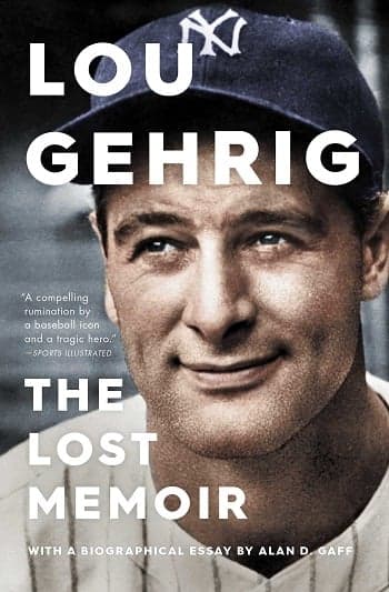 Cover of Lou Gehrig: The Lost Memoir