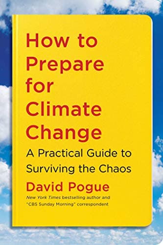 Cover of How to Prepare for Climate Change: A Practical Guide to Surviving the Chaos