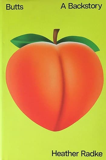Cover of Butts: A Backstory