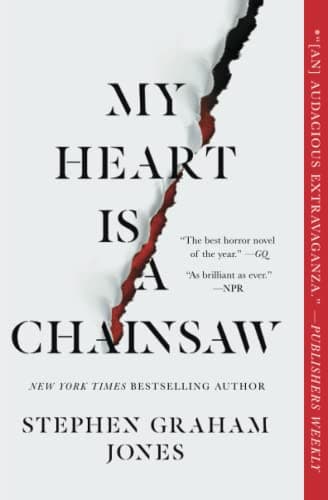 Cover of My Heart Is a Chainsaw (The Indian Lake Trilogy, Bk. 1)