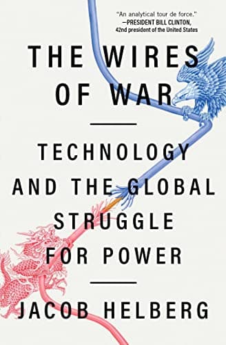 Cover of The Wires of War: Technology and the Global Struggle for Power