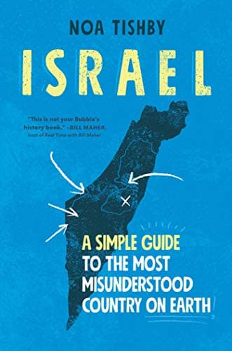Cover of Israel: A Simple Guide to the Most Misunderstood Country on Earth
