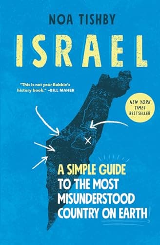 Cover of Israel: A Simple Guide to the Most Misunderstood Country on Earth